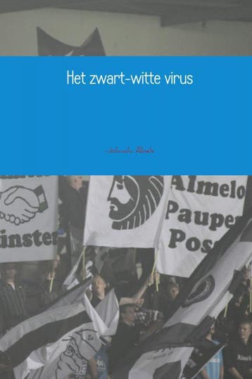 Het Zwart-Witte Virus | Jolanda Abels | Nieuw, Verzenden, Nieuw, Jolanda Abels