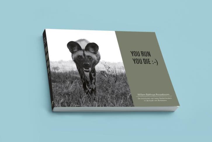 You run you die :-) 9789082287806 Willem Bakhuys Roozeboom, Livres, Récits de voyage, Envoi