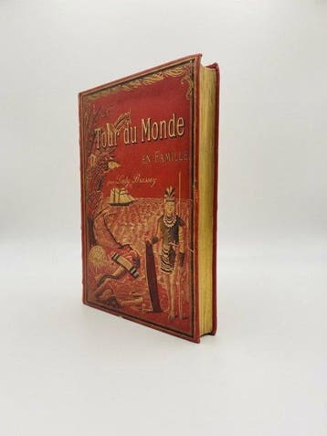 Lady Annie Brassey - Le Tour du Monde en Famille – Superbe