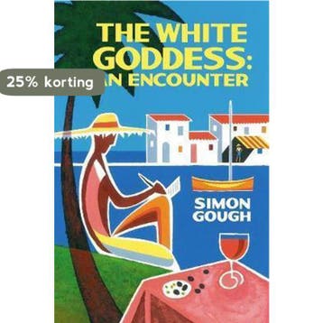 White Goddess The An Encounter 9780957185357 Simon Gough, Verzenden, Simon Gough