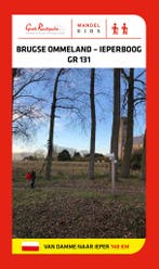 GR 131 Brugse Ommeland - Ieperboog 9789492608062, Verzenden, Gelezen, Wilfried Calcoen