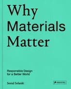 Why Materials Matter 9783791384719 Seetal Solanki, Verzenden, Zo goed als nieuw, Seetal Solanki