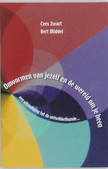Omvormen van jezelf en de wereld om je heen 9789023241751, Verzenden, B. Middel