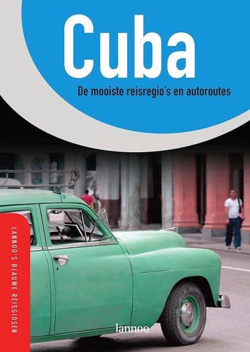 Lannoo's Blauwe Reisgids Cuba - Miethig, Verzenden