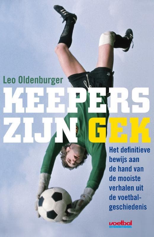 Keepers zijn gek 9789067971508 Leo Oldenburger, Livres, Loisirs & Temps libre, Envoi