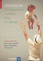 Ontspannen ouders, blije kinderen 9789079729944, Boeken, Verzenden, Gelezen, Laura Markham