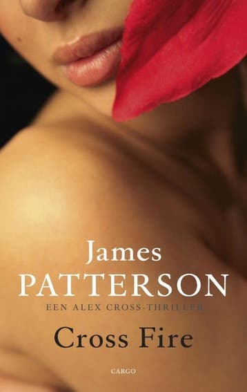 Cross fire / Alex Cross / 16 9789023479338 James Patterson, Verzenden, Zo goed als nieuw, James Patterson