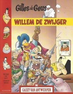 Gilles de Geus - Willem De Zwijger / Gazet van Antwerpen /, Verzenden, P. de Wit