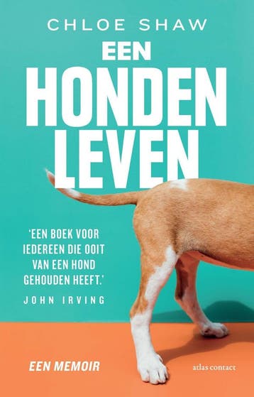 Een hondenleven (9789045044767, Chloe Shaw), Boeken, Verzenden, Nieuw