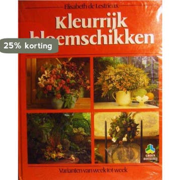 KLEURRIJK BLOEMSCHIKKEN 9789021002712 Lestrieux, Boeken, Verzenden, Gelezen, Lestrieux