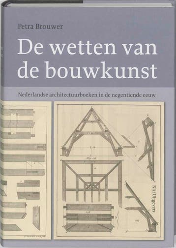De wetten van de bouwkunst 9789056627713 Petra Brouwer, Verzenden, Gelezen, Petra Brouwer