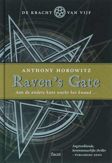 Ravens Gate / 1 Ravens Gate / De kracht van vijf / 1, Verzenden, Anthony Horowitz