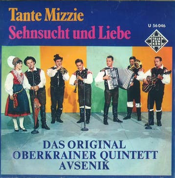 Das Original Oberkrainer Quintett Avsenik - Tante Mizzie / S, Verzenden