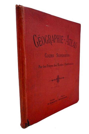 Collectif - Géographie-Atlas du cours supérieur - 1898