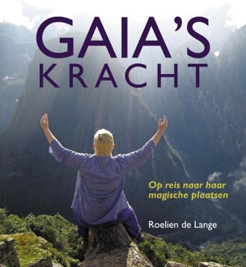 Gaias kracht 9789077408759 Roelien de Lange, Verzenden, Roelien de Lange
