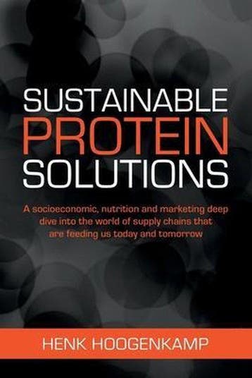 Sustainable Protein Solutions: A socioeconomic, nutrition, Verzenden, Zo goed als nieuw, Henk Hoogenkamp