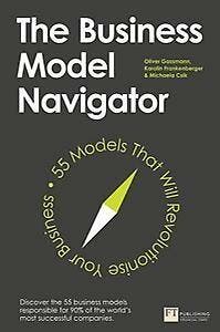 The Business Model Navigator 9781292065816 Gassmann Oliver, Verzenden, Gelezen, Gassmann Oliver