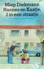 HANNES EN KAATJE, 2 IN EEN STRAATJE 9789021431765, Verzenden, Gelezen, Miep Diekmann