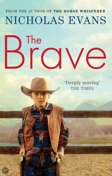 The Brave 9780751539219 Nicholas Evans, Verzenden, Gelezen, Nicholas Evans