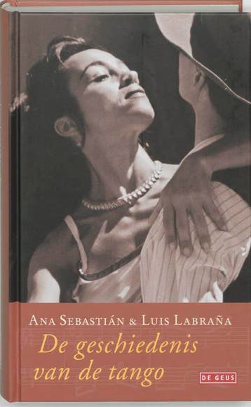 De geschiedenis van de tango 9789044502602 L. Labrana, Verzenden, Gelezen, L. Labrana