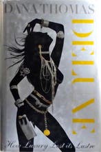 Deluxe 9780713998238 Dana Thomas, Verzenden, Gelezen, Dana Thomas