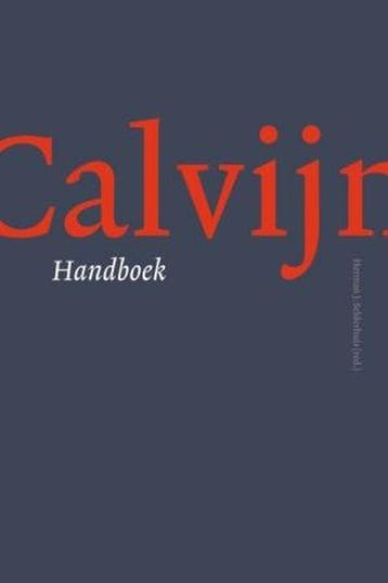 Calvijn 9789043514361, Boeken, Godsdienst en Theologie, Verzenden, Zo goed als nieuw