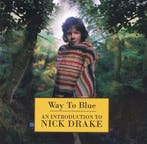 Nick Drake – Way To Blue - An Introduction To Nick Drake CD, Verzenden, Nieuw in verpakking