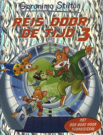 Reis door de tijd / 3 / Geronimo Stilton 9789054616603, Boeken, Verzenden, Gelezen, Geronimo Stilton