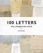 100 Letters That Changed the World 9781911641094, Verzenden, Zo goed als nieuw, Colin Salter
