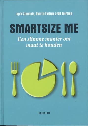 Smartsize me 9789055948222 Ingrid Steenhuis, Boeken, Verzenden, Gelezen, Ingrid Steenhuis