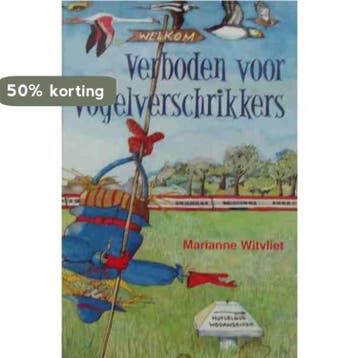 VERBODEN VOOR VOGELVERSCHIKKERS 9789033113062, Verzenden, Marianne Witvliet