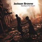 Jackson Browne - Standing In The Breach, Verzenden