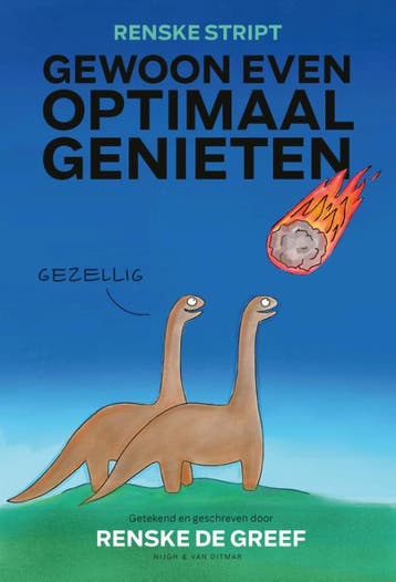 Gewoon even optimaal genieten 9789038809045 Renske de Greef, Verzenden, Renske de Greef