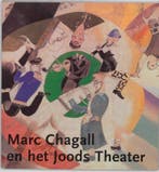 Marc Chagall en het Joods Theater 9789040086786, Boeken, Verzenden, Zo goed als nieuw