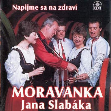 Moravanka Jana Slabáka - Napijme Sa Na Zdraví, Verzenden