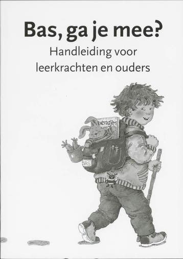 Bas, ga je mee? Handleiding voor leerkrachten en ouder, Boeken, Verzenden, Gelezen, Dagmar Stam