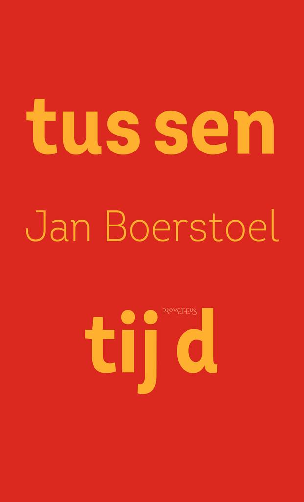 Tussentijd (9789044642629, Jan Boerstoel), Antiek en Kunst, Antiek | Boeken en Manuscripten, Verzenden