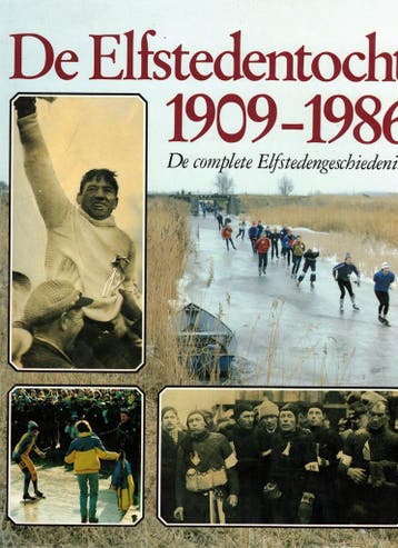 1909-1986 Elfstedentocht 9789033013591 Groot, Verzenden, Groot