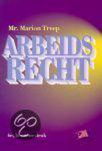 Arbeidsrecht / Boom Juridische studieboeken 9789024416462, Verzenden, Marion Treep