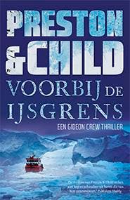 Voorbij de ijsgrens / Gideon Crew / 4 9789024577651, Verzenden, Preston & Child