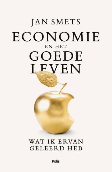 Economie en het goede leven 9789463104371 Jan Smets, Verzenden, Jan Smets