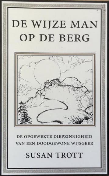 WIJZE MAN OP DE BERG 9789055012015 S. Trott, Verzenden, Gelezen, S. Trott