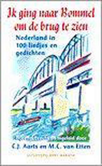Ik ging naar Bommel om de brug te zien 9789035119543, Verzenden, Gelezen
