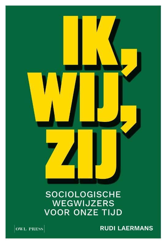 Ik, Wij, Zij | Rudi Laermans | Nieuw, Boeken, Overige Boeken, Nieuw, Verzenden