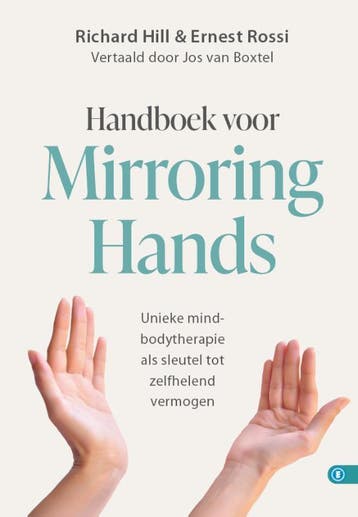 Handboek Voor Mirroring Hands | Richard Hill; Ernest Rossi, Verzenden, Richard Hill; Ernest Rossi