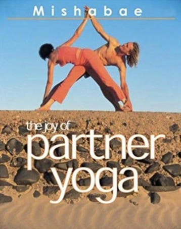 The Joy Of Partner Yoga 9781402710797 Mishabae Edmond, Verzenden, Mishabae Edmond