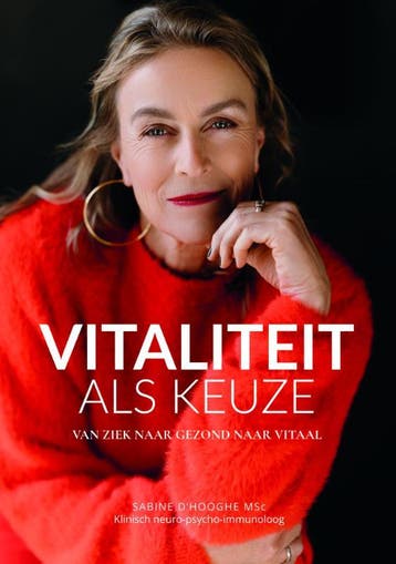 Vitaliteit Als Keuze | Sabine D’Hooghe | Nieuw, Boeken, Verzenden, Nieuw, Sabine D’Hooghe