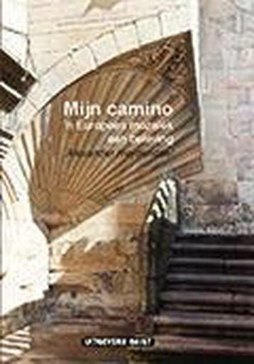 Mijn Camino - n Europees mozaïek aan beleving 9789077983935, Verzenden, Zo goed als nieuw, Alexander Heydendael