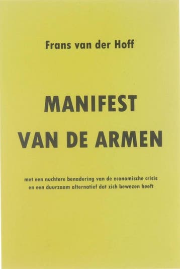 Manifest van de armen 9789081654715 Frans van der Hoff, Verzenden, Frans van der Hoff