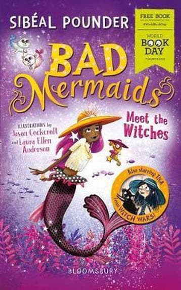 Bad Mermaids Meet the Witches 9781526604538 Sibéal Pounder, Verzenden, Sibéal Pounder